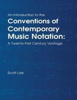 An Introduction to the Conventions of Contemporary Music Notation