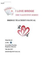 I Love Bridge the Valentine Series