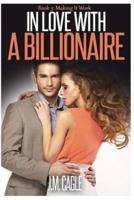 In Love With A Billionaire, Book Three