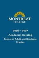 Montreat College School of Adult and Graduate Studies Academic Catalog 2016-2017