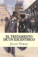 El Testamento De Un Excentrico (Spanish Edition)