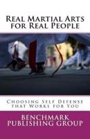 Real Martial Arts for Real People