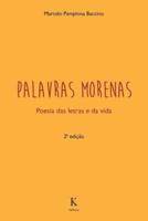 Palavras Morenas - Poesia Das Letras E Da Vida
