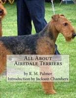 All About Airedale Terriers