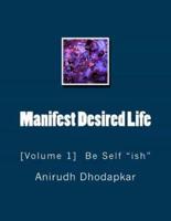 Manifest Desired Life