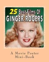25 Best Films Of Ginger Rogers