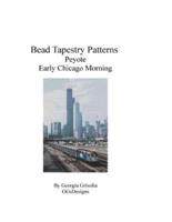 Bead Tapestry Patterns Peyote Early Chicago Morning