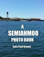 A Semiahmoo Photo Book