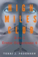 High Miles Club 3-In-1 Erotic Collections 4