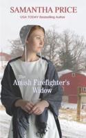 The Amish Firefighter's Widow
