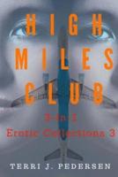 High Miles Club 3-In-1 Erotic Collections 3
