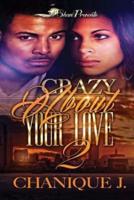 Crazy About Your Love 2