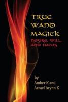 True Wand Magick