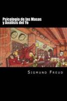 Psicologia De Las Masas Y Analisis Del Yo (Spanish Edition)