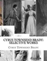 Cyrus Townsend Brady