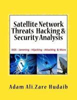 Satellite Network Threats Hacking & Security Analysis