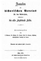 Annalen Des Historischen Vereins Fur Den Niederrhein, Insbesondere Die Alte Erzdiozese Koln