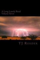 A Long Lonely Road Volume Seven