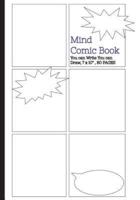 Mind Comic Book - 7 X 10 80P,6 Panel, Blank Comic Books, Create by Yourself