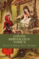 Contes Merveilleux- Tome II