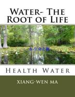 Water- The Root of Life