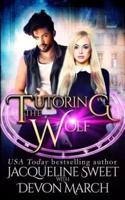 Tutoring the Wolf