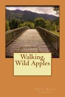 Walking, Wild Apples