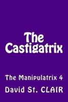 The Castigatrix