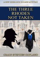 The Three Rhodes Not Taken - Large Print