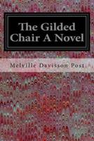 The Gilded Chair a Novel