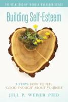 Building Self-Esteem 5 Steps