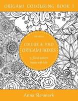 Colour & Fold Origami Boxes - 15 Floral-Pattern Boxes With Lids
