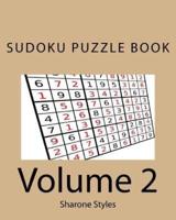 Sudoku Puzzle Book - Vol. 2 - 200 Puzzles from Easy to Very Hard