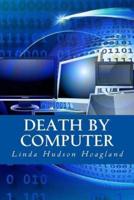 Death by Computer