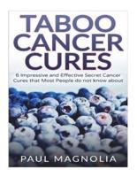 Taboo Cancer Cures