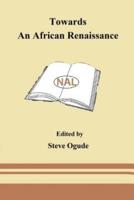 Towards An African Renaissance