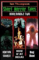 Short Horror Tales - Book Bundle 2