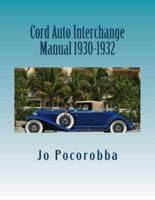 Cord Auto Interchange Manual 1930-1932