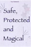 Your Notebook! Safe, Protected and Magical