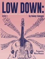 The Low Down Book 2