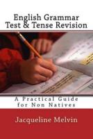 English Grammar Test & Tense Revision
