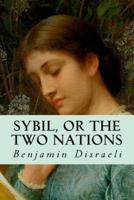 Sybil, or the Two Nations