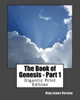 The Book of Genesis, Part 1