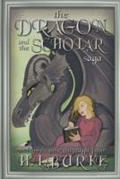 The Dragon and the Scholar Saga