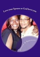 Love Your Spouse as God Loves You