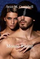 Mouse Rising