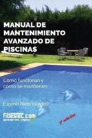 Manual De Mantenimiento Avanzado De Piscinas (3A Ed.)