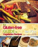 The Gluten-Free Guide to Vegetarian Recipes