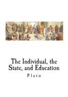 The Individual, the State, and Education
