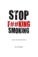 Stop F##king Smoking